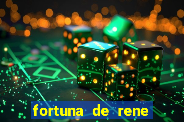 fortuna de rene terra nova